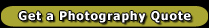Get a Photography Quote Now